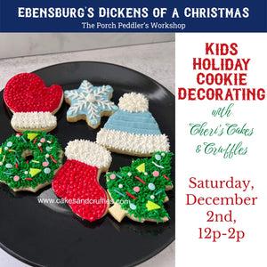 “Dickens of a Christmas” December 2nd -Kids Holiday Cookie Decorating (12p-2p)