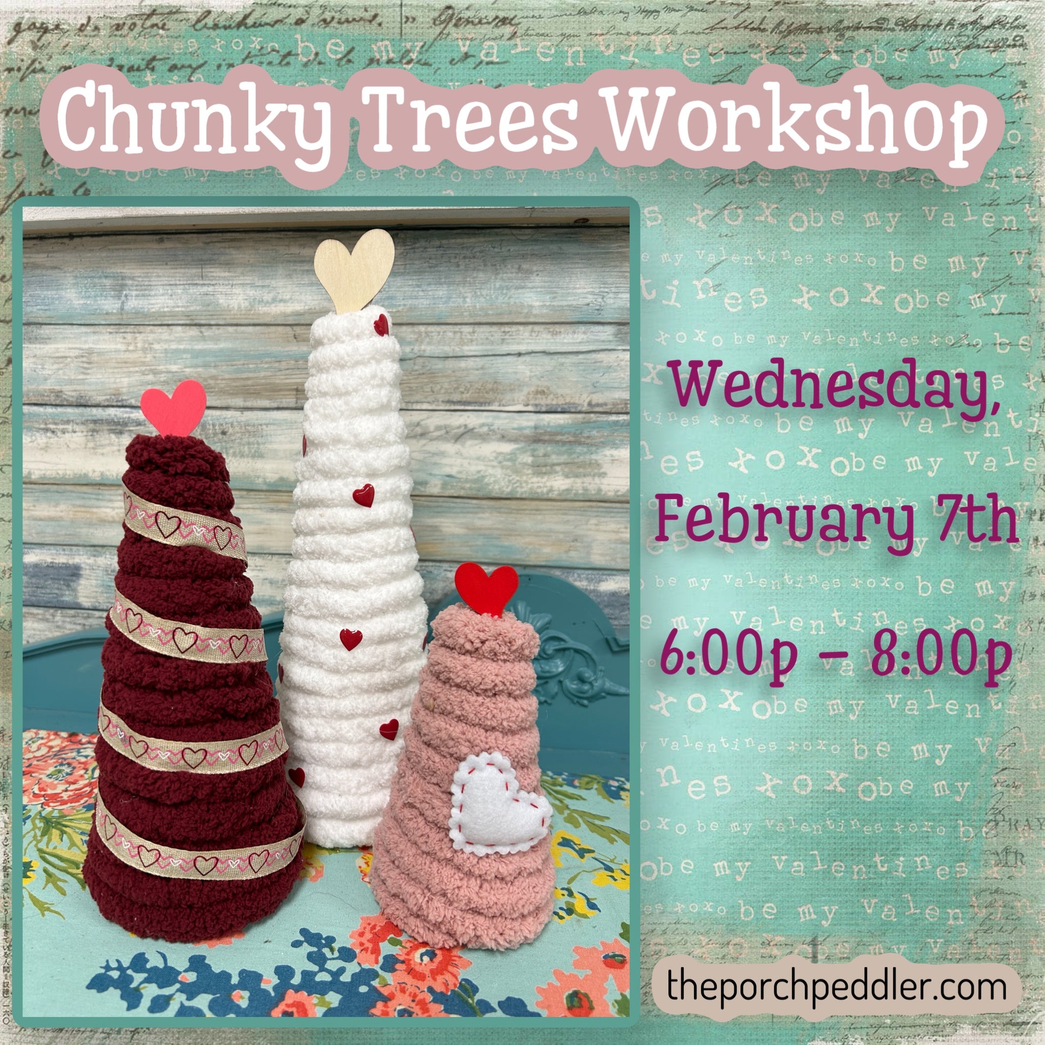 February 7th - Chunky Trees Workshop (6p-8p)