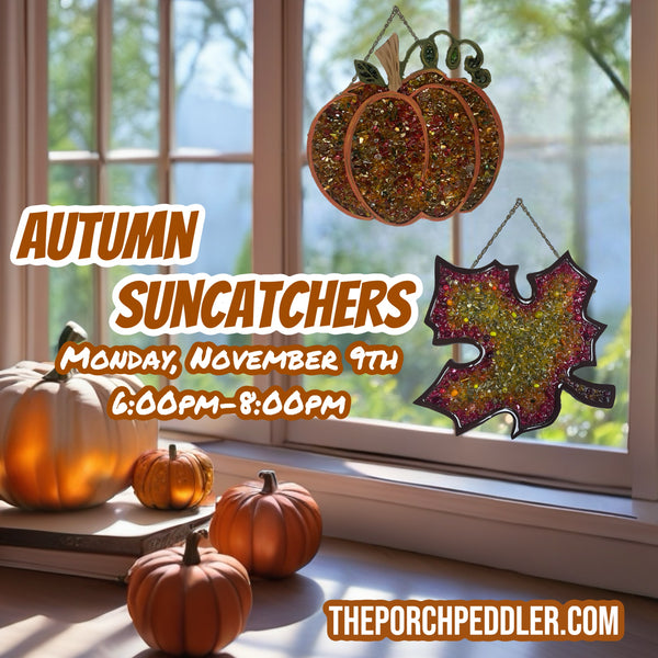 November 9th - Autumn Suncatchers Workshop (6:00pm-8:00pm)
