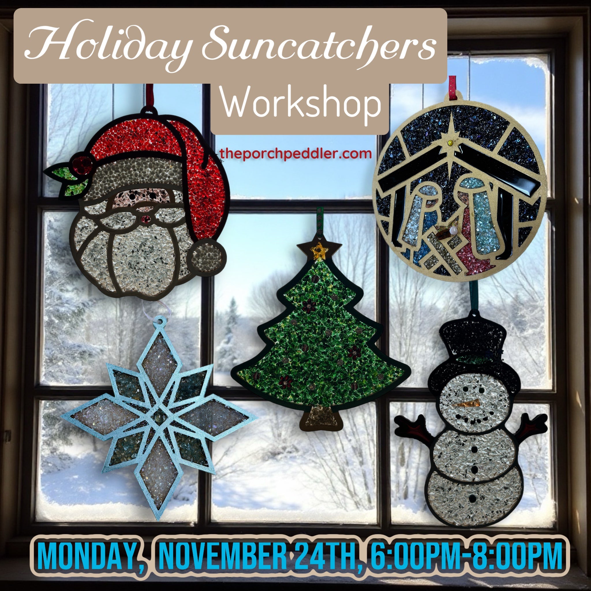 November 24th - Holiday Suncatchers Workshop (6:00pm-8:00pm)