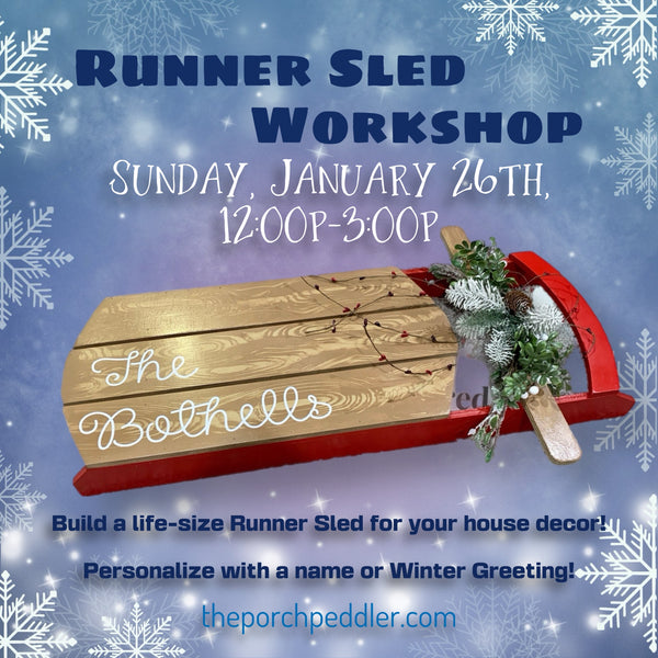 January 26th- Runner Sled Workshop (12:00p-3:00p)