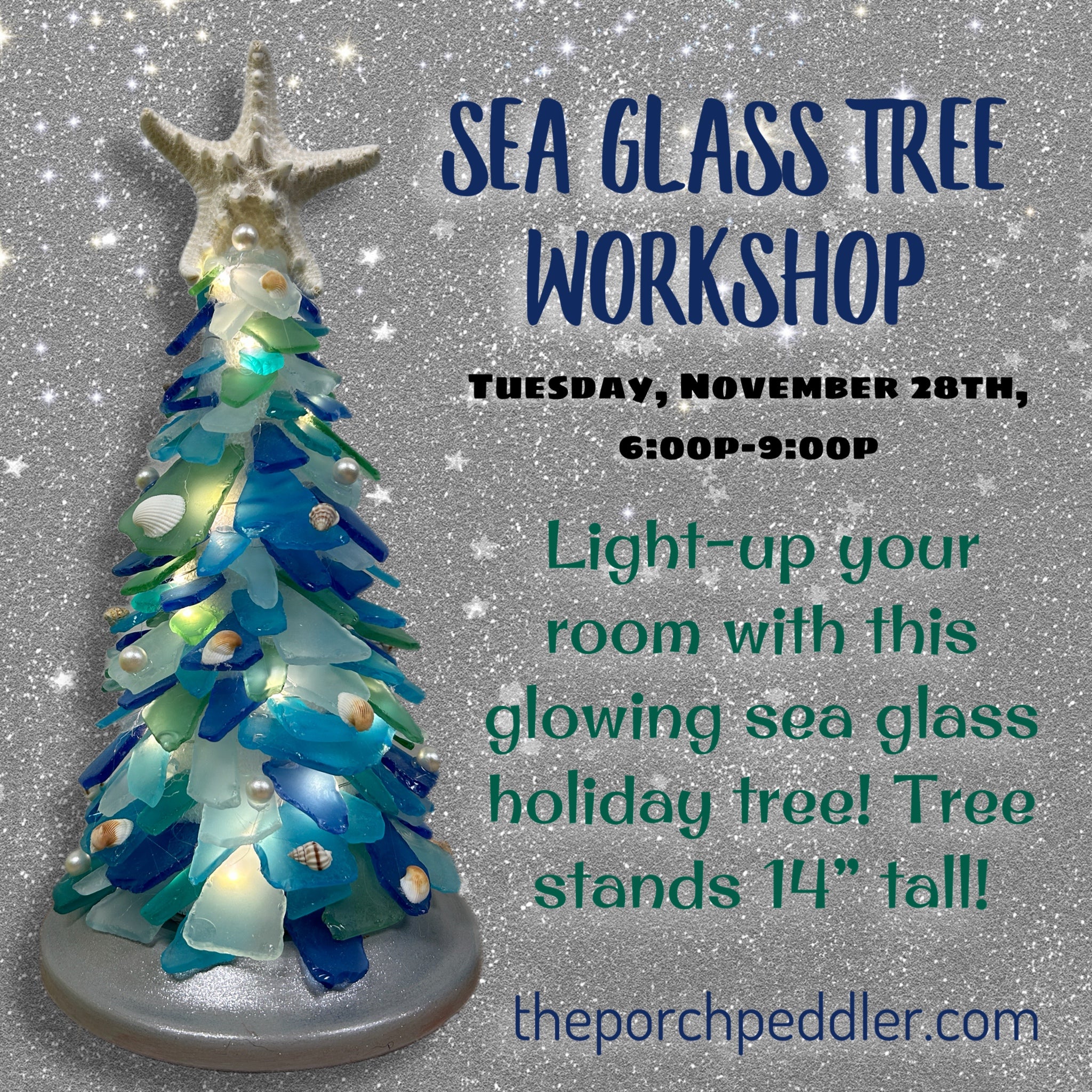 November 28th - Sea Glass Tree Workshop (6-8p)