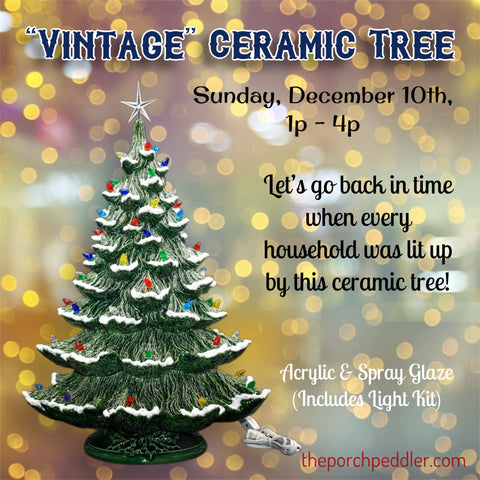 December 10th - Vintage Ceramic Tree (1p-4p)