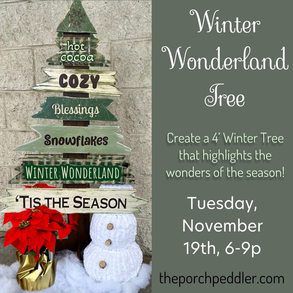 November 19th - Winter Wonderland Tree (6p - 9p)