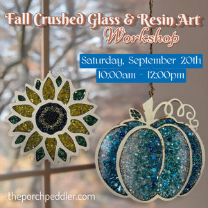 September 20th - Fall Crushed Glass & Resin Art Workshop (10:00am-12:00pm)