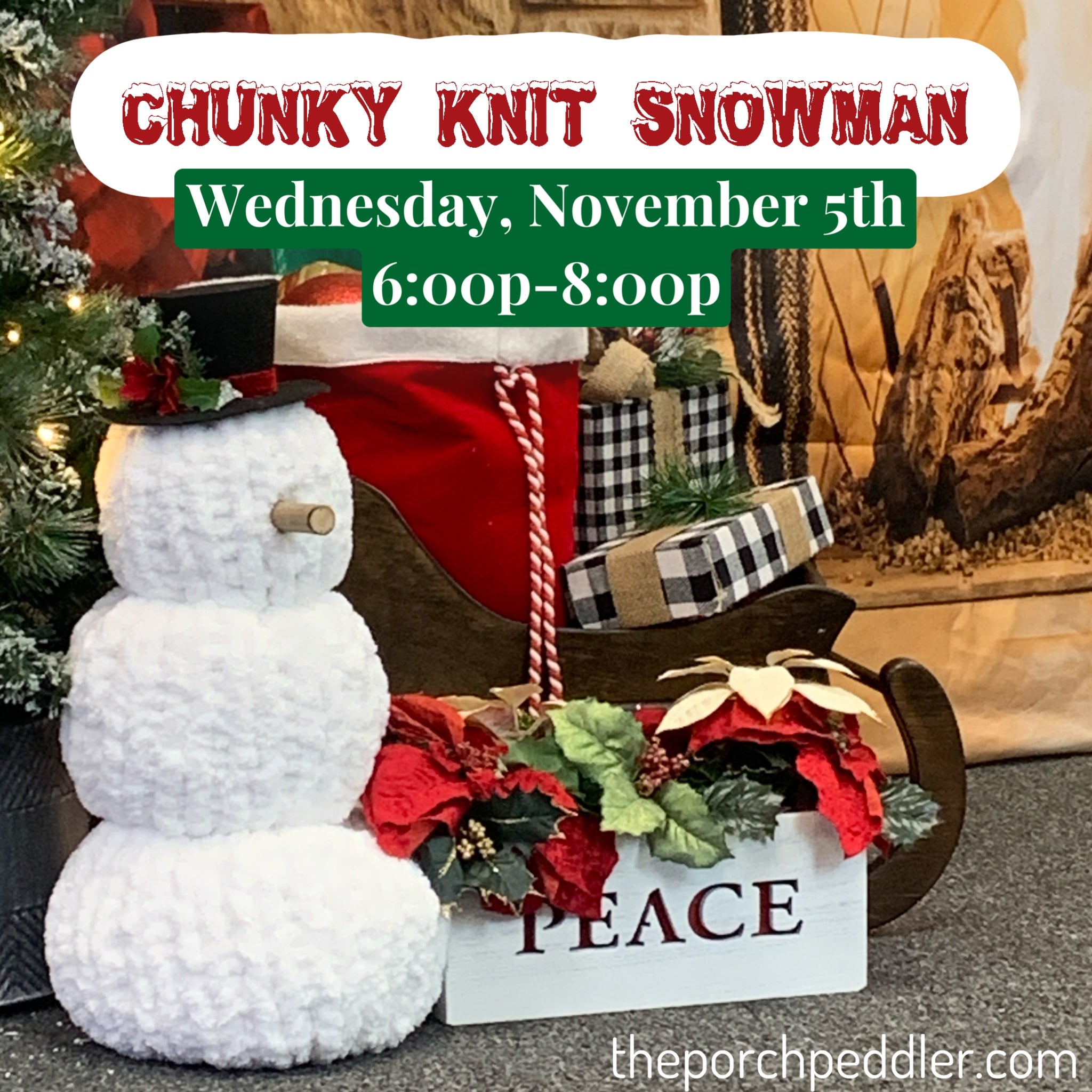 November 5th - Chunky Knit Snowman (6:00pm - 8:00pm)