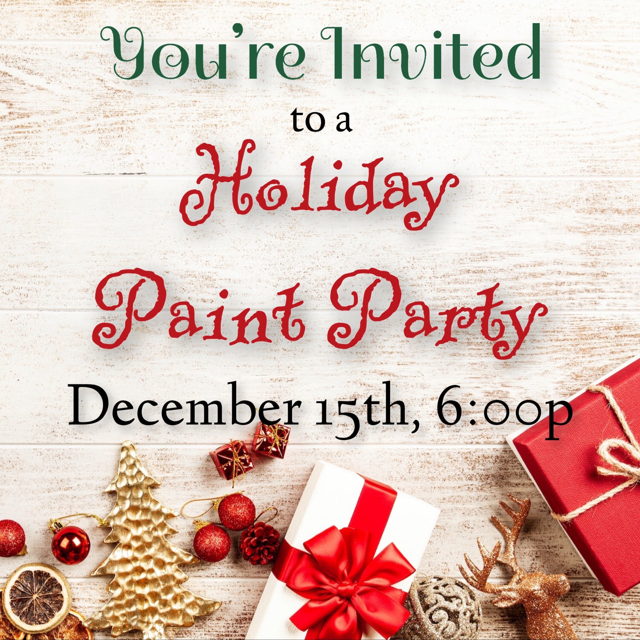 Private Event -  Holiday Paint Party  (Dec. 15th, 6:00p)